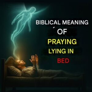 Praying From Your Bed