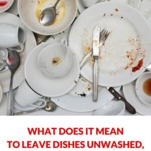 Dirty Dishes Psychology