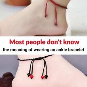 The meaning of wearing ankle bracelets