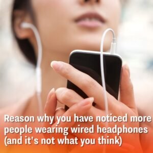 Reason why you have noticed more people wearing wired headphones (and it’s not what you think)