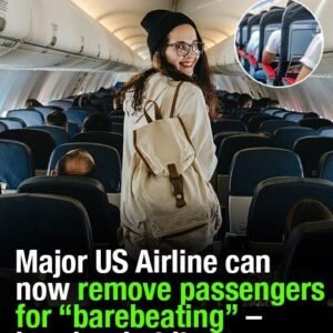 Major US Airline can now remove passengers for “barebeating”