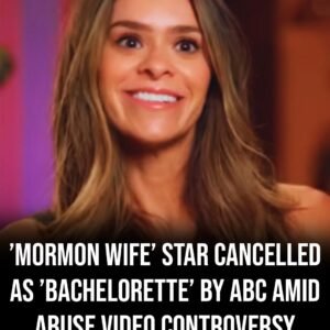 ’Mormon Wife’ star cancelled as ’Bachelorette’ by ABC amid explosive video