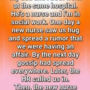 How a Simple Hug Between a Father and Daughter Working in the Same Hospital Was Completely Misinterpreted, Sparking a Spreading Rumor, an HR Investigation, and an Unexpected Lesson That Forever Changed the Way Everyone in the Workplace Understood Communication, Respect, and Assumptions