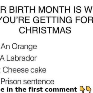 What Your Birth Month Secretly Predicts You’ll Get for Christmas