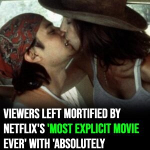 Viewers left mortified by Netflix’s ‘most explicit movie ever’ with ‘absolutely disgusting’ scenes