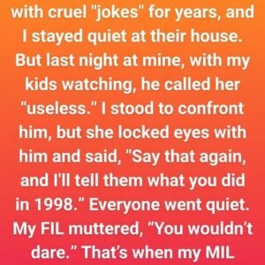 He Called Her “Useless” in Front of Everyone — But When She Calmly Mentioned the Year 1998, the Entire Room Fell Silent, and He Realized Too Late That the Woman He’d Just Insulted Was the Reason His Career Even Existed
