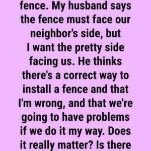 Which Side of Your Fence Should Face Your Neighbor? Here’s What Homeowners Should Know